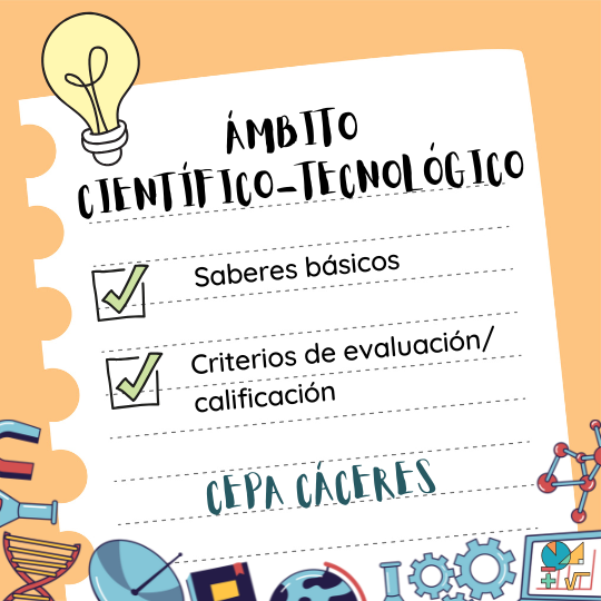 Ámbito Científico-Tecnológico. Saberes y criterios de evaluación